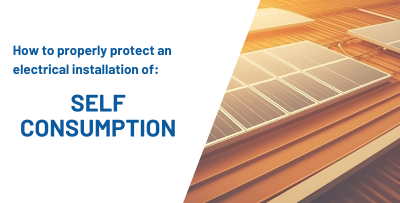 Switching and Protection Solutions for Self-Consumption Solar Installations